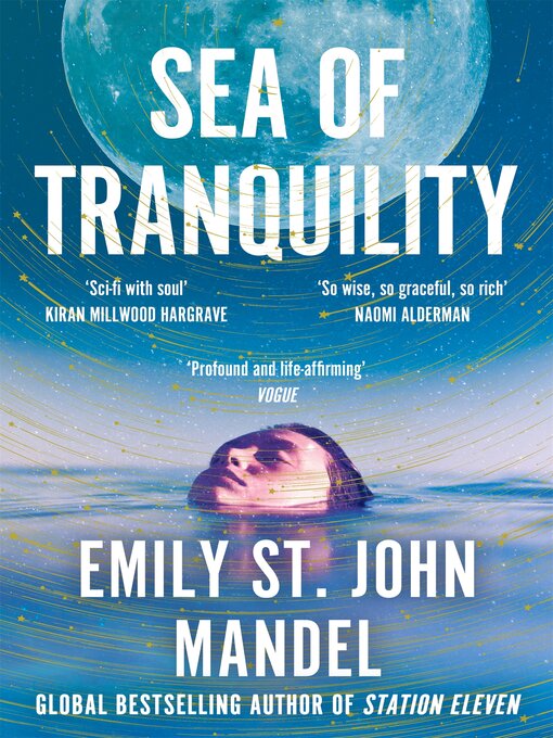 Title details for Sea of Tranquility by Emily St. John Mandel - Wait list